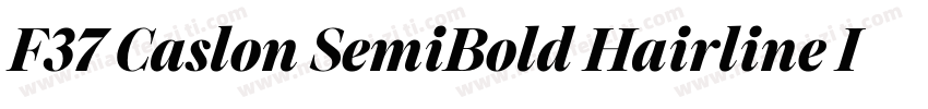 F37 Caslon SemiBold Hairline Italic字体转换